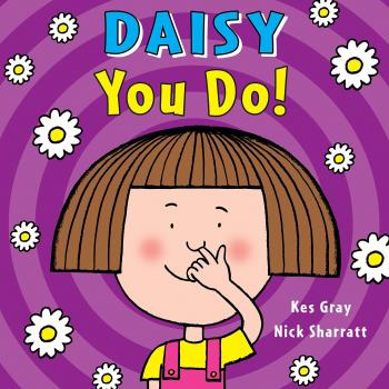 Daisy: ¡Tú lo Haces! (Libros Ilustrados de Daisy, 3)