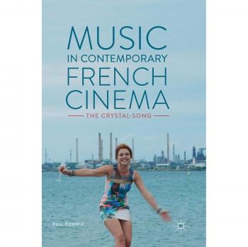 Music in Contemporary French Cinema: The Crystal-Song