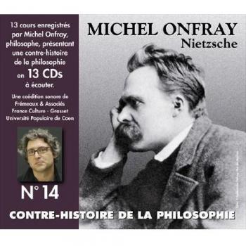Counter-History of Philosophy Volume 14: Nietzsche