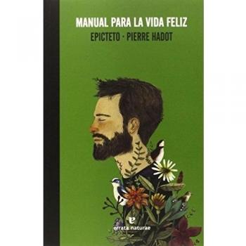 Manual Para La Vida Feliz - Pierre Epicteto / Hadot