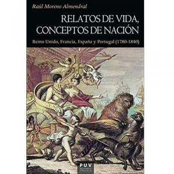 Relatos De Vida, Conceptos de nación: Reino Unido, Francia, España y Portugal