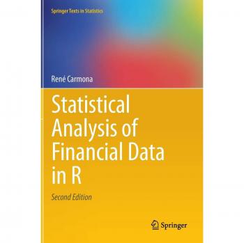 Comprehensive Guide to Financial Data Analysis in R: Springer Edition