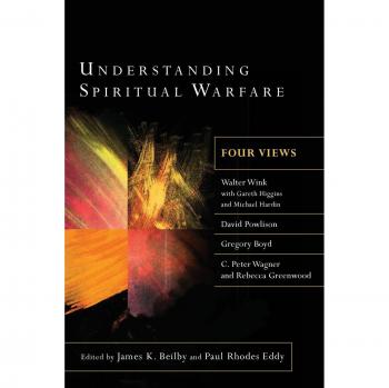 Understanding Spiritual Warfare: Four Views