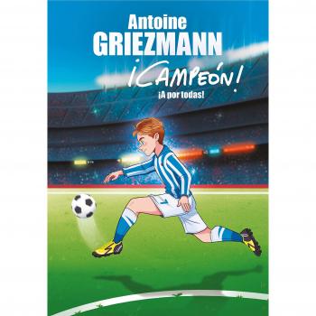 ¡A por todas! - Griezmann, Antoine