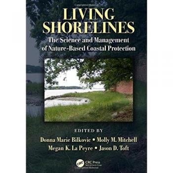 Living Shorelines: The Science and Management of Nature-Based Coastal Protection