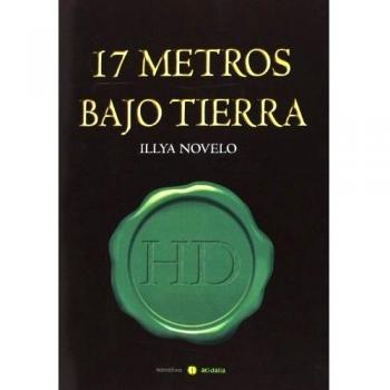17 Metros Bajo Tierra
