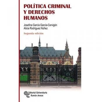 Política criminal y Derechos Humanos