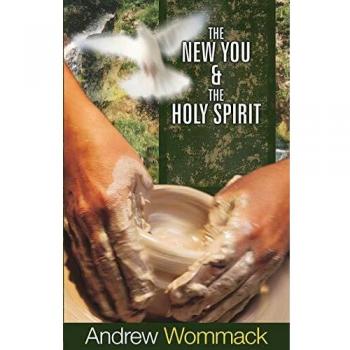 The New You & the Holy Spirit: Empowering Spiritual Transformation Guide