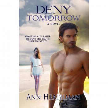 Deny Tomorrow: Romance de un Navy SEAL (Serie Mañana, Volumen 1)
