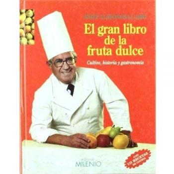 El gran libro de la fruta dulce