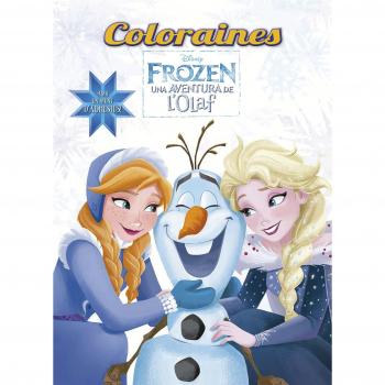 Frozen. Una aventura de l'Olaf. Coloraines: Amb un munt d'adhesius! - Disney