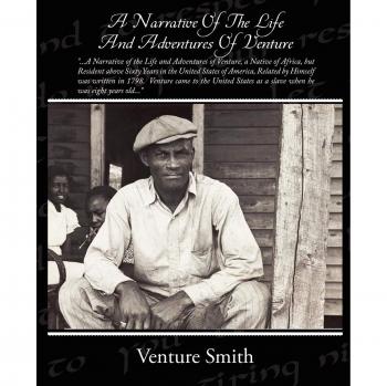 Smith, Venture: Narrativa de la Vida y Aventuras de Venture - Edición en Rústica