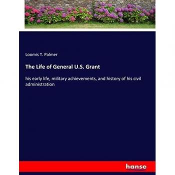Biografía de U.S. Grant: Vida Temprana, Logros Militares y Administración Civil