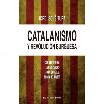 Catalanismo y revolución burguesa - Jordi Solé Tura