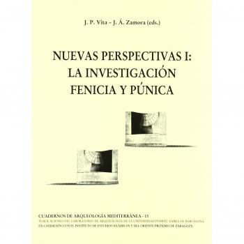 Nuevas perspectivas I: La investigación Fenicia y Púnica