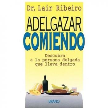 Adelgazar comiendo