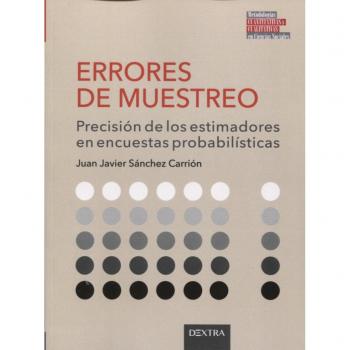 ERRORES DE MUESTREO: Eficiencia de los estimadores en encuestas probabilísticas - SANCHEZ CARRION JUAN JAVIER