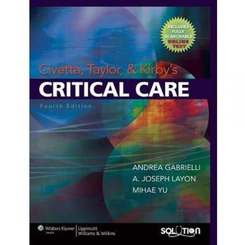 Civetta, Taylor and Kirby's Critical Care