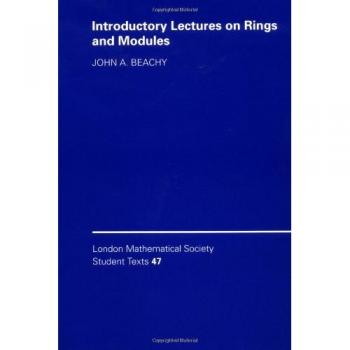 Introductory Lectures on Rings and Modules: LMSST 47 Edition