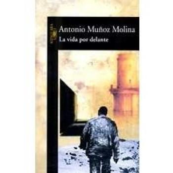 La Vida Por Delante