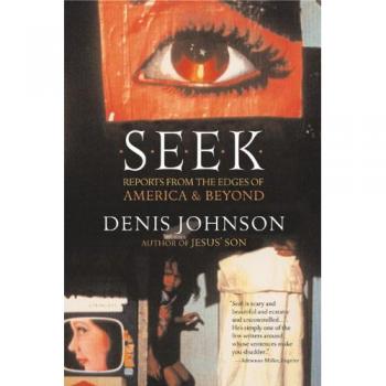 Seek: Reports from the Edges of America & Beyond