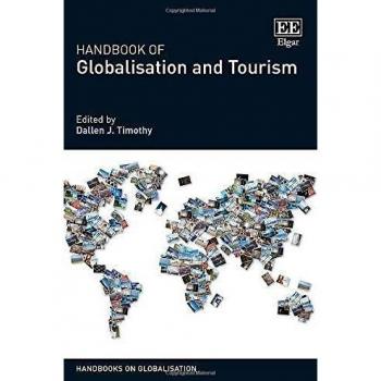 Handbook of Globalisation and Tourism