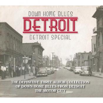 Down Home Blues: Detroit - Detroit Special - V/a