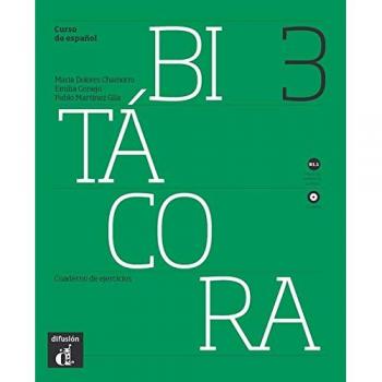 Bitácora 3. Cuaderno de ejercicios + CD. Nivel B1.1: Cuaderno de ejercicios + CD 3