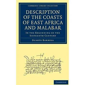 Descripción de las Costas de África Oriental y Malabar: A inicios del siglo XVI (Colección Biblioteca de Cambridge - Primera Serie Hakluyt)