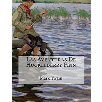 Las Aventuras De Huckleberry Finn