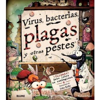 Virus, bacterias, plagas y otras pestes