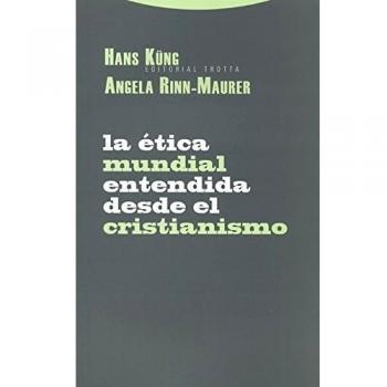 Ãtica mundial entendida desde el Cristianismo, La