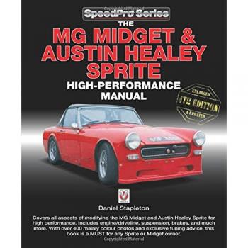 The MG Midget & Austin-Healey Sprite High Performance Manual: New 4th Edition
