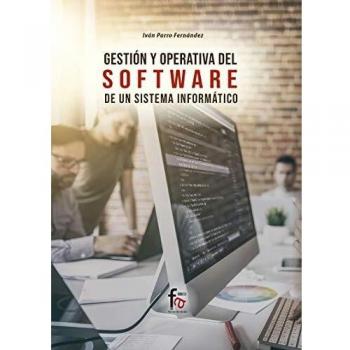 GESTIÓN Y APERTURA DEL SOFTWARE DE UN SISTEMA INFORMÁTICO
