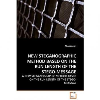 Método Esteganográfico Innovador Basado en la Longitud de Ejecución del Mensaje Stego, Libro de Alaa Alomari