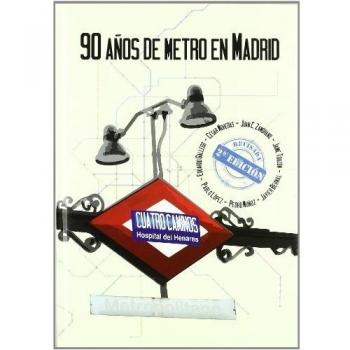 90 años de metro en Madrid