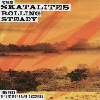 Rolling Steady With the... - Skatalites
