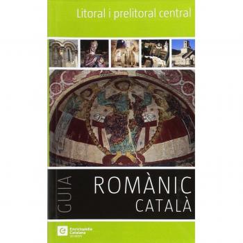 Litoral i prelitoral central: Guia Romànic català: 6 - Marga Pradas Garijo