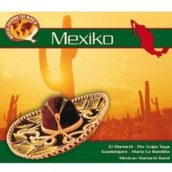 Mexiko-Music Around the World
