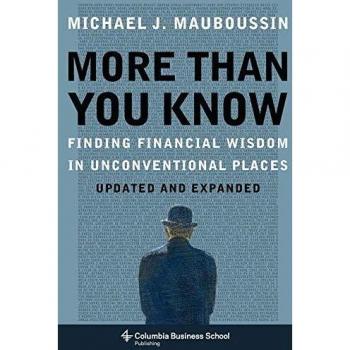 More More Than You Know: Finding Financial Wisdom in Unconventional Places