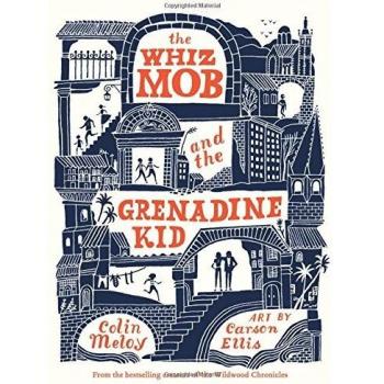 The Whiz Mob and the Grenadine Kid