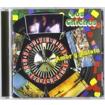 Amor Y Ruleta - Los Chichos