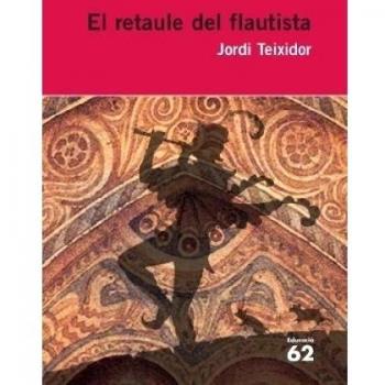 El retaule del flautista - Teixidor Martínez, Jordi