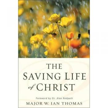 The Saving Life of Christ