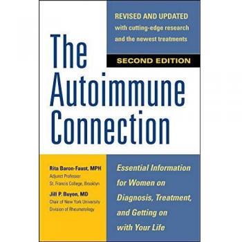 Autoimmune Connection: Understanding Autoimmune Disorders, Volume 2 by Rita Baron-Faust