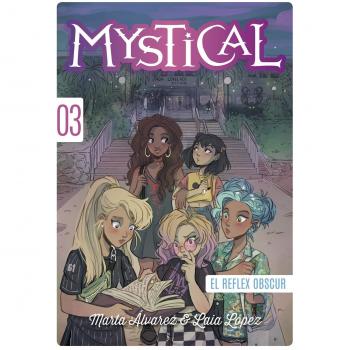 Mystical 3. El reflex obscur