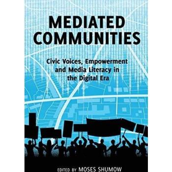 Mediated Communities: Empowering Civic Voices and Media Literacy in the Digital Age