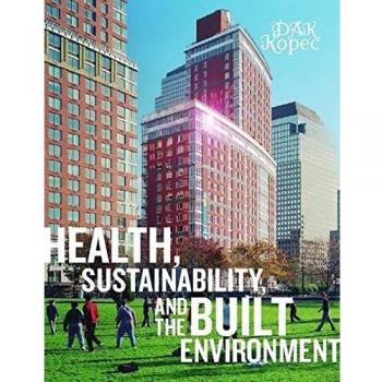 Health, Sustainability and the Built Environment