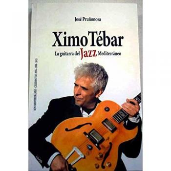 Ximo Tébar. La guitarra del Jazz Mediterráneo