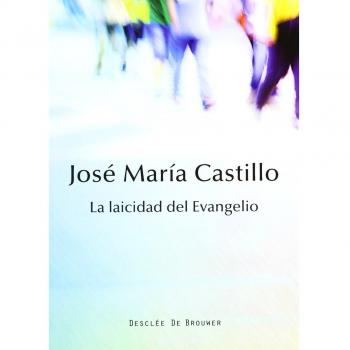 Laicidad del Evangelio: 58 - Castillo Sánchez, José María